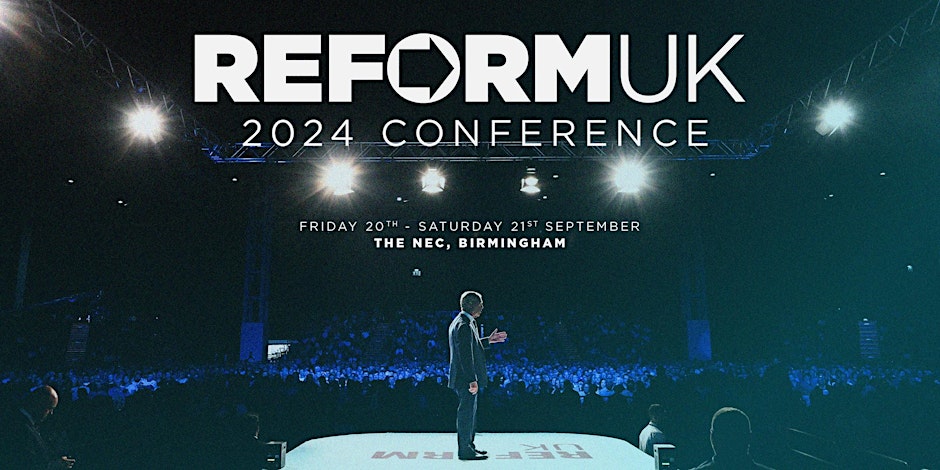 Reform UK 2024 Conference